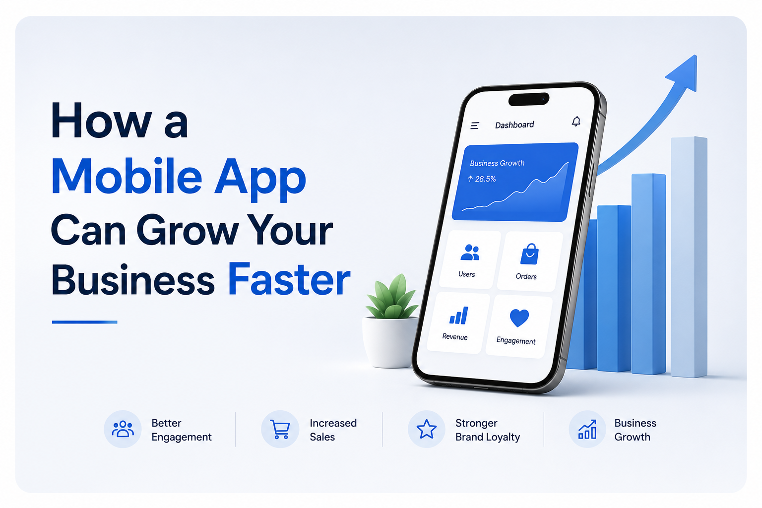 How a Mobile App Can Grow Your Business Faster